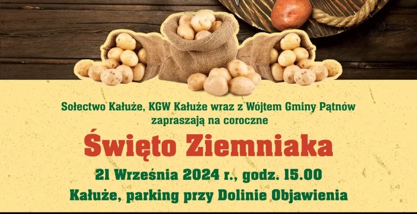 Święto Ziemniaka 21.09.2024 r. Kaluże, parking-przy Dolinie Objawienia